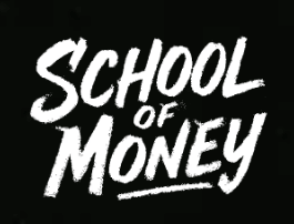 school of money